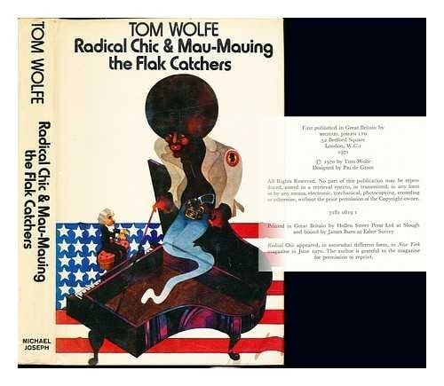 Radical Chic and Mau-Mauing the Flak Catchers