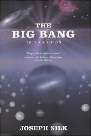 The Big Bang : The Creation and Evolution of the Universe used book by ...