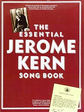 The Essential Jerome Kern Song Book : Piano/Vocal/Chords used book by