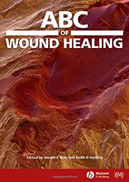 ABC of Wound Healing used book by Joseph Grey, Keith Harding