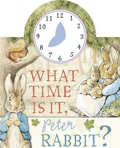 What Time Is It, Peter Rabbit? used book by Beatrix. Potter: 9780723265382