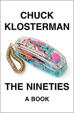 The Nineties : A Book