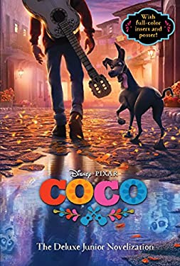 Coco: The Deluxe Junior Novelization (Disney/Pixar Coco) used book by ...