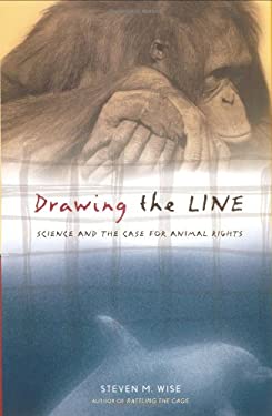 Drawing the Line : Science and the Case for Animal Rights used book by ...