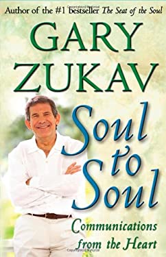 Soul to Soul : Communications from the Heart