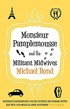 Monsieur Pamplemousse and the Militant Midwives
