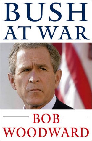 Bush at War : Inside the Bush White House