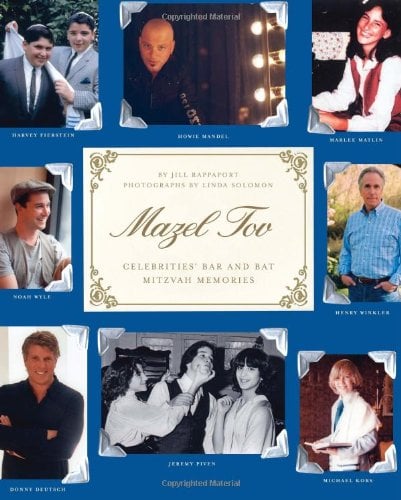 Mazel Tov : Celebrities' Bar and Bat Mitzvah Memories