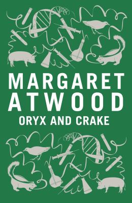 Oryx and Crake used book by Margaret Atwood: 9780747562597