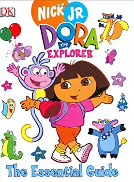 Dora the Explorer : The Essential Guide book by Brian J. Bromberg