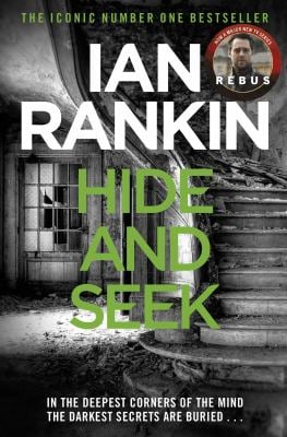 Hide and Seek : The Number One Bestselling Series That Inspired BBC One's REBUS