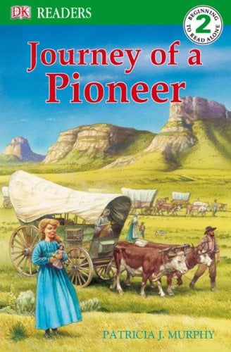 DK Readers L2: Journey of a Pioneer