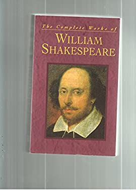 The Complete Works of William Shakespeare