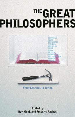 The Great Philosophers used book by Ray Monk, Frederic Raphael ...