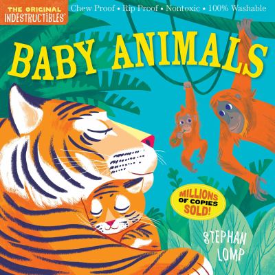 Indestructibles: Baby Animals : Chew Proof · Rip Proof · Nontoxic · 100% Washable (Book for Babies, Newborn Books, Safe to Chew)