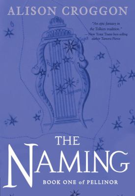 The Naming : Book One of Pellinor