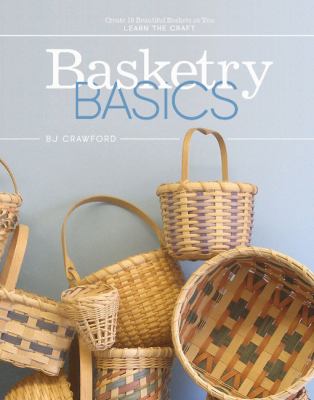 BASKETRY HONEGROWN AND HANDMADE 洋書 Fibre Basketry: Homegrown and Handmade book by Weavers of