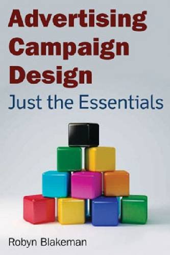 Advertising Campaign Design : Just the Essentials book by Robyn ...