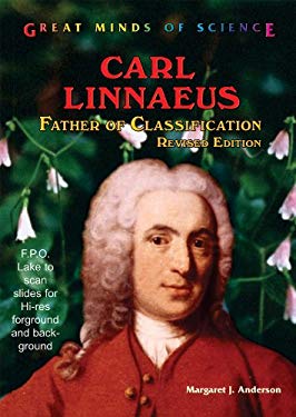 Carl Linnaeus : Father of Classification