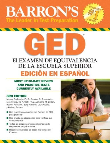 GED Edición en Español (Spanish Edition) : El Repaso y Las Pruebas de Práctica Más Actualizados de Todos