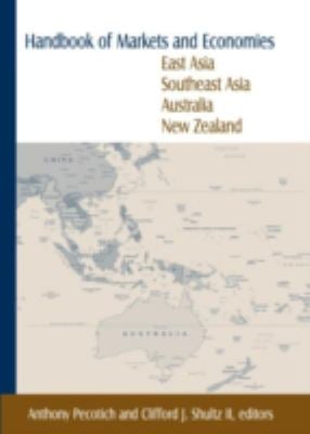 Handbook of Markets and Economies : East Asia, Southeast Asia, Australia, New Zealand