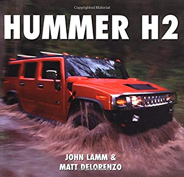 Hummer H2 book by John Lamm: 9780760312445