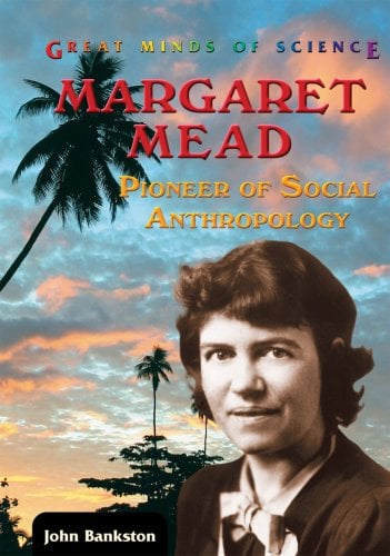 Margaret Mead Pioneer of Social Anthropology used book by John