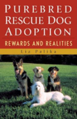 Purebred Dogs Rescued Buy New & Used Books Online with Free Shipping | Better World Books