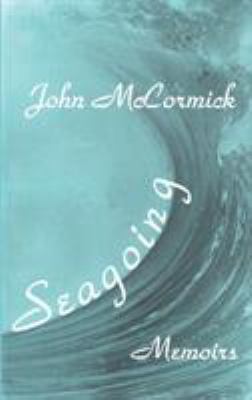 Seagoing : Essay-Memoirs
