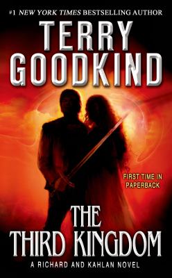 The Third Kingdom : A Richard and Kahlan Novel