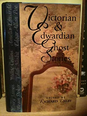 Victorian & Edwardian Ghost Stories used copy by Richard Dalby ...