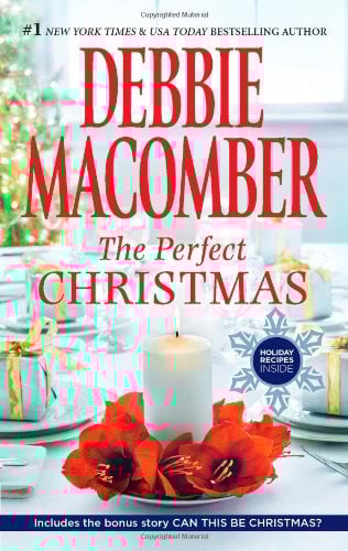 The Perfect Christmas : A Holiday Romance Novel