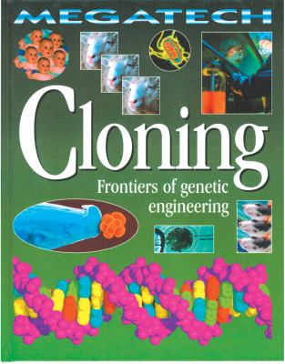 Cloning : Frontiers of Genetic Engineering