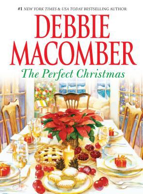 The Perfect Christmas : A Holiday Romance Novel