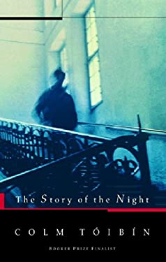 The Story of the Night used book by Colm Toibin: 9780771085659