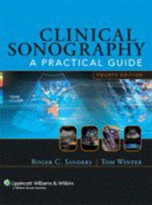 Roger Sanders Clinical Sonography : A Practical Guide used book by Roger C. Sanders ...
