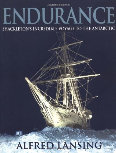 Endurance : Shackleton's Incredible Voyage book by Alfred Lansing