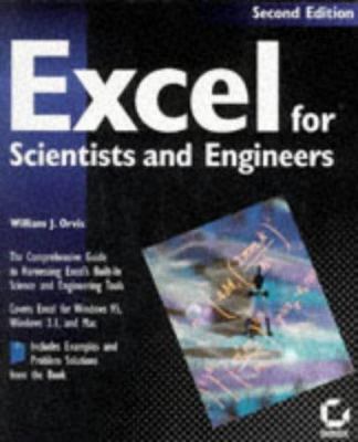 Excel for Scientists and Engineers used book by William J. Orvis ...