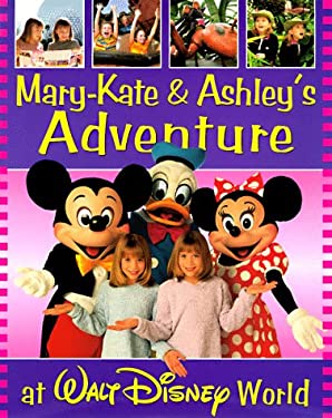 Mary-Kate and Ashley's Adventure at Walt Disney World book by Nancy