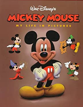 Mickey Mouse : My Life in Pictures