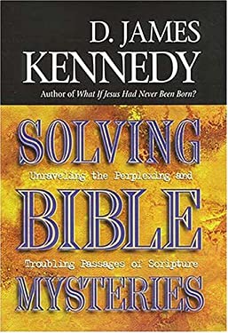 Solving Bible Mysteries : Unraveling the Perplexing and Troubling