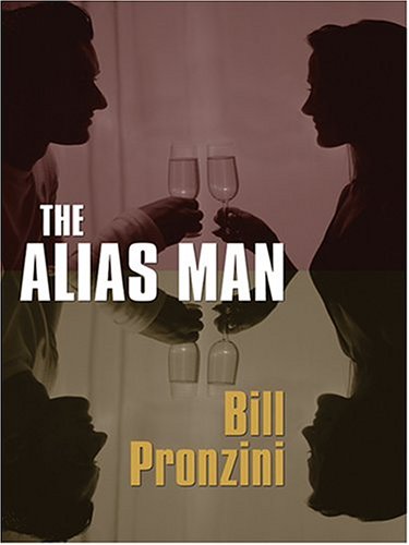 The Alias Man
by Bill Pronzini