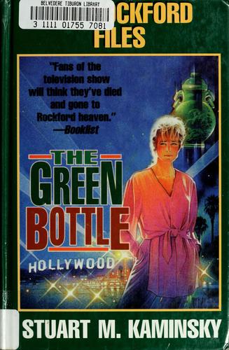 The Green Bottle : One Cop's War Against the Mob