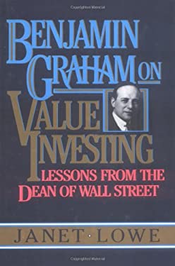 Benjamin Graham on Value Investing : Lessons from the Dean of Wall ...