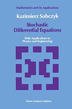 Stochastic Differential Equations : Applications in Physics ...