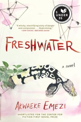 Freshwater
by Akwaeke Emezi