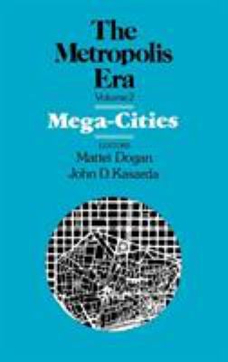 Mega Cities : The Metropolis Era