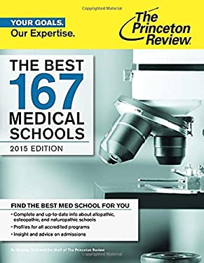The Best 167 Medical Schools, 2015 Edition