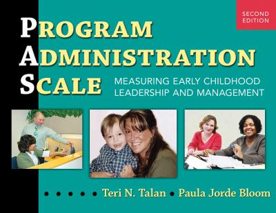 Scale Program Management Program Administration Scale : Measuring Early Childhood Leadership and ...