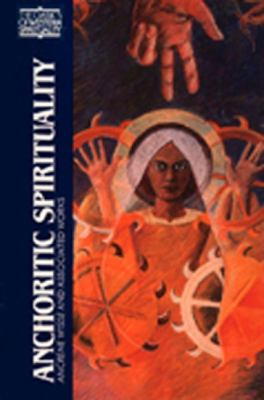 Anchoritic Spirituality : Ancrene Wisse and Associated Works